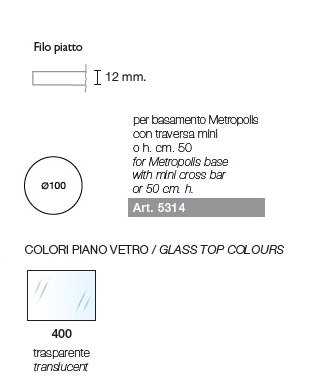 Piano Tondo Vetro Ø 100 cm. per basamento Metropolis